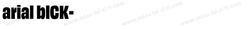 arial blCK字体转换